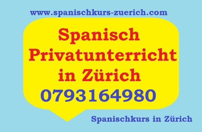 SPANISCH PRIVATUNTERRICHT IN ZÜRICH. Spanisch Unterricht in Zürich. 24AKTUELLES.COM